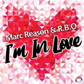 MARC REASON & R.B.O - I'M IN LOVE